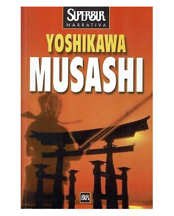 Yoshikawa:Musashi ed.BUR A90