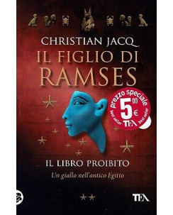 Christian Jacq:il figlio di Ramses il libro proibito ed.TEA NUOVO sconto 50% A96