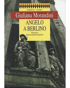 Giuliana Morandini:angelo a Berlino ed.Marietti con dedica autore A90