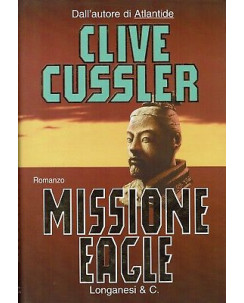 Clive Cussler:missione Eagle prima ed.Longanesi A90