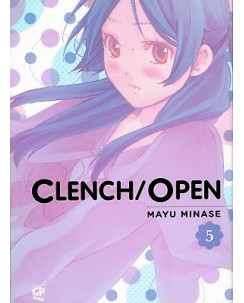 Clench Open  5 di Mayu Minase ed. GP SCONTO 50%