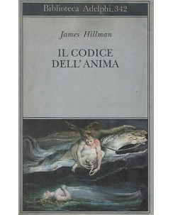 James Hillman:il codice dell'anima Biblioteca Adelphi 342 A90
