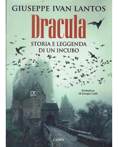 G.Ivan Lantos:Dracula storia e leggenda di un incubo ed.Cai NUOVO sconto 50% A96