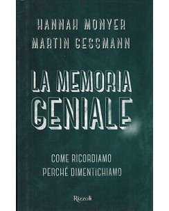 H.Monyer M.Gessmann : la memoria geniale ed. Rizzoli NUOVO A96
