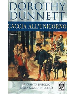 Dorothy Dunnett:caccia all'unicorno V episodio saga Niccolò ed.Tea A90