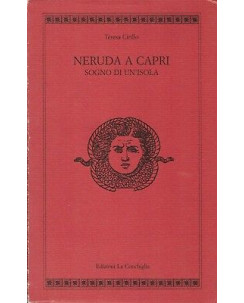 Teresa Cirillo:Neruda a Capri ed.La Conchiglia A90