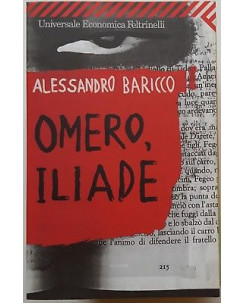 Alessandro Baricco: Omero, Iliade ed. Universale Economica Feltrinelli A81