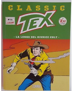 Classic TEX 21 a colori "La legge del giudice Colt" ed. Bonelli