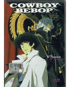 Cowboy Bebop 6th session ep.23/26 DVD NUOVO