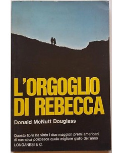 Donald McNutt Douglass: L'orgoglio di Rebecca ed. Longanesi & C. A86