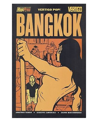 Vertigo Pop : Bangkok di Camuncoli e Vankin ed. Magic Press