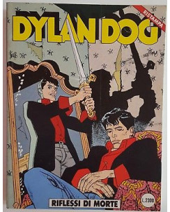 Dylan Dog n. 44 RIFLESSI DI MORTE Ristampa ed.Bonelli