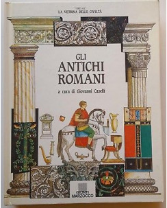 Gli Antichi Romani a cura di Giovanni Caselli ed. Giunti Marzocco A39