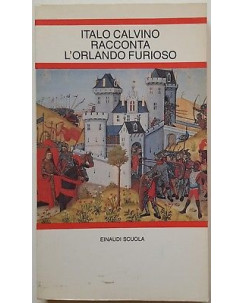 Italo Calvino racconta L'Orlando furioso ed. Einaudi Scuola A68