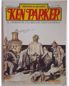 Ken Parker Serie Oro 22 di Berardi & Milazzo ed. Parker