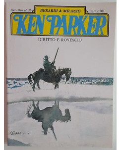 Ken Parker Serie Oro 36 di Berardi & Milazzo ed. Parker