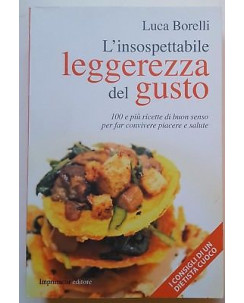 L. Borelli: L'insopportabile leggerezza del gusto NUOVO! -50% ed. Imprimatur A55