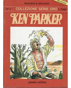 Ken Parker  4 collezione serie oro di Berardi e Milazzo ed.Parker Editore