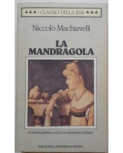 Niccolo' Machiavelli: La Mandragola ed. BUR A81