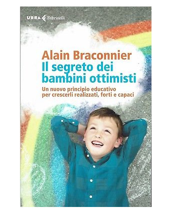 A.Braconnier:il segreto dei bambini ottimist ed.Feltrinelli NUOVO sconto 50% A96