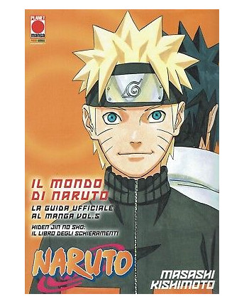 Il Mondo di Naruto 5 di M. Kishimoto La Guida Ufficiale - Ed. Panini Comics