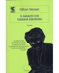 Hakan Nesser:il ragazzo che sognava Kim Novak ed.GUANDA NUOVO sconto 50% A91