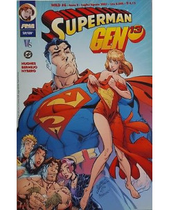 Wild  6 Anno II 2001 Superman/GEN13 di Hughes, Bermejo, Nyberg ed. PMA