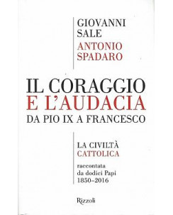 Sale Spadaro:il coraggio e l'audacia da Pio IX a ed.Rizzoli NUOVO sconto 50% A53