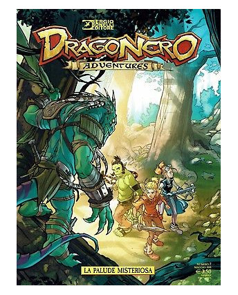 Dragonero Adventures 7 di Luca Enoch Stefano Vietti ed. Bonelli