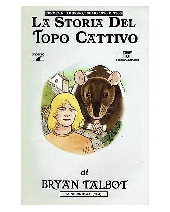 La Storia del Topo Cattivo 3 di Bryan Talbot ed.Phoenix SU02