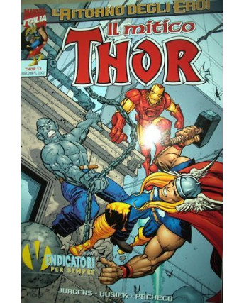Il Mitico Thor n. 12 Il Ritorno degli Eroi ed. Marvel Italia