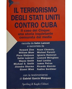AAVV: Il terrorismo degli Stati Uniti contro Cuba ed. Sperling & Kupfer A97