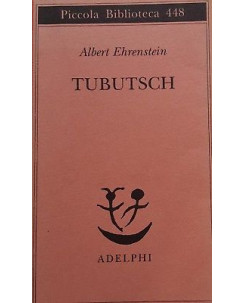 Albert Ehrenstein: Tubutsch ed. Adelphi A97