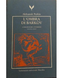 Aleksandr Puskin: L'ombra di Barkov ed. Marsilio A97
