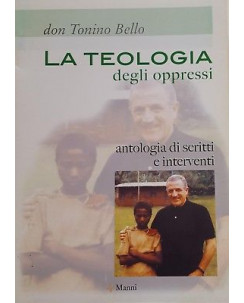 Don Tonino Bello: La Teologia degli oppressi ed. Manni A97
