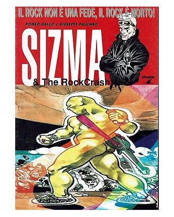 Sizma e the Rock Crash di Gallo e Palumbo ed.Phoenix SU02