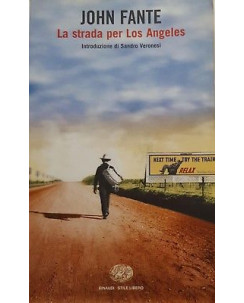 John Fante: La strada per Los Angeles ed. Einaudi A97