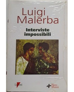 Luigi Malerba: Interviste impossibili ed. Manni BLISTERATO! A97