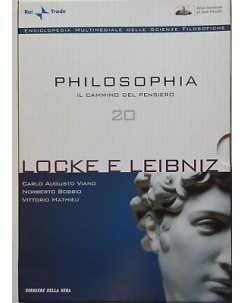 Philosophia 20 LOCKE E LEIBNIZ di Viano, Bobbio, Mathieued. CdS DVD