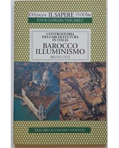 Bruno Zevi: Barocco Illuminismo ed. Tascabili Economici Newton A97