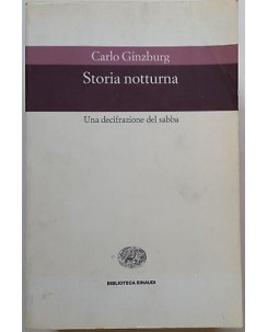 Carlo Ginzburg: Storia notturna ed. Einaudi A97