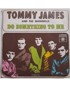 45 GIRI 0007 TOMMY JAMES: DO SOMETHING TO ME - R 7802 X75 IT 1970