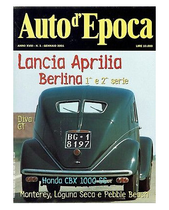 AUTO D'EPOCA  1 gen 2001:Lancia Aprilia Berlina Diva GT Honda CBX 1000SS