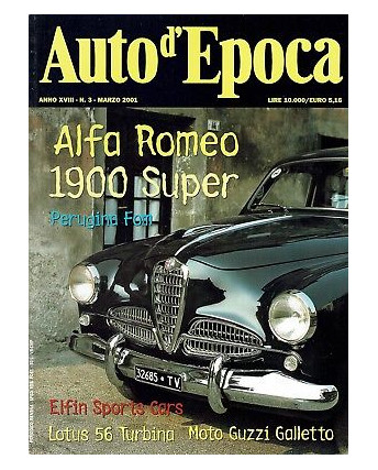 AUTO D'EPOCA  3 mar 2001:Alfa Romeo Super 1900 Lotus 56 Turbina