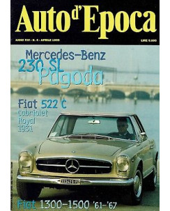 AUTO D'EPOCA  4 apr 1999:MErcedes Benz 230 SL Fiat 522 C Fiat 1300 1500