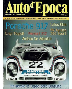 AUTO D'EPOCA  4 apr 2002:Porsche 917 Ferrari 712 Mv Augusta Lotus Elan