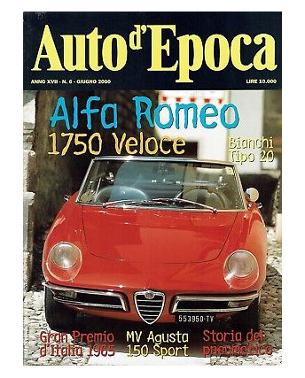 AUTO D'EPOCA  6 giu 2000:Alfa Romeo 1750 Bianchi 20 MV Augusta