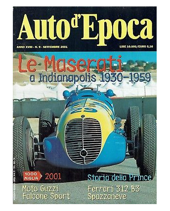 AUTO D'EPOCA  9 set 2001:Le Maserati a  Indianapolis 1930/59 Ferrari 312 B3