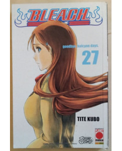Bleach n.27 di Tite Kubo * Prima Edizione Planet Manga