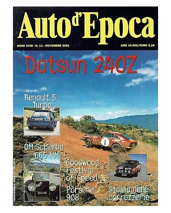 AUTO D'EPOCA 11 nov 2001: Datsun 24oz Renault 5 Turbo Porsche 908